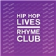 Hosie - Hip Hop Lives / Rhyme Club